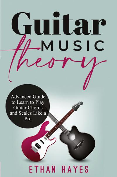 Guitar  Music  Theory