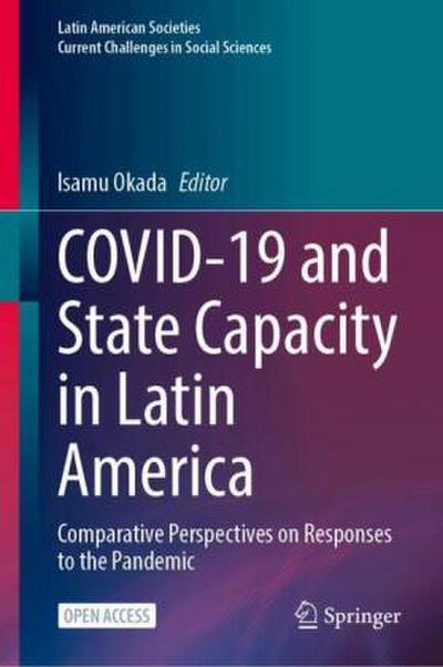 COVID-19 and State Capacity in Latin America