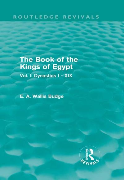The Book of the Kings of Egypt (Routledge Revivals)