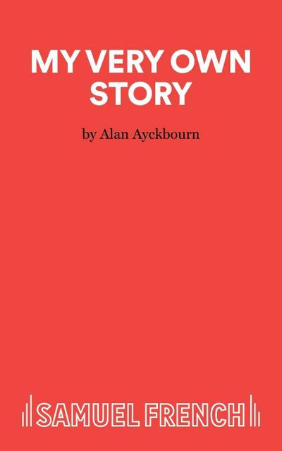 My Very Own Story - A play for children
