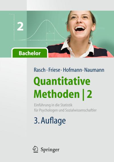 Quantitative Methoden 2. Einführung in die Statistik für Psychologen und Sozialwissenschaftler