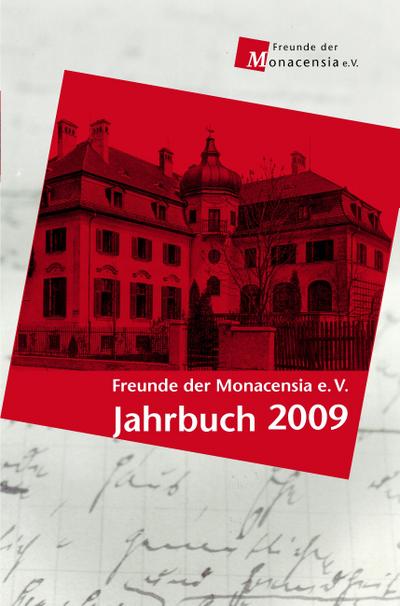Freunde der Monacensia e.V. - Jahrbuch 2009