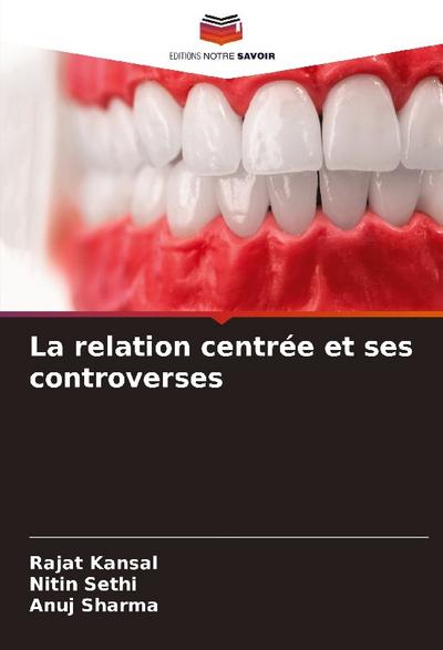La relation centrée et ses controverses