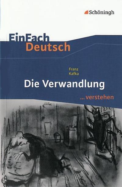 Franz Kafka: Die Verwandlung