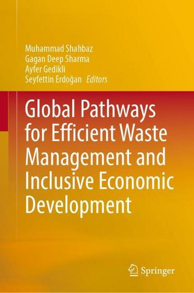 Global Pathways for Efficient Waste Management and Inclusive Economic Development