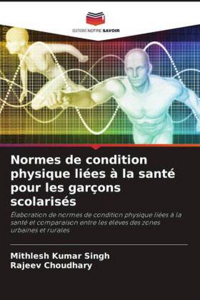 Normes de condition physique liées à la santé pour les garçons scolarisés