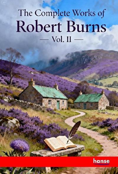 The Complete Works of Robert Burns