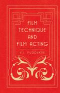 Film Technique and Film Acting