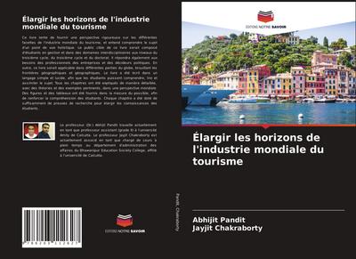 Élargir les horizons de l’industrie mondiale du tourisme
