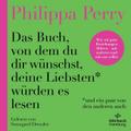 Das Buch, von dem du dir wünschst, deine Liebsten 
