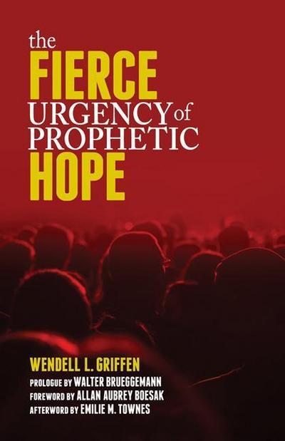 The Fierce Urgency of Prophetic Hope