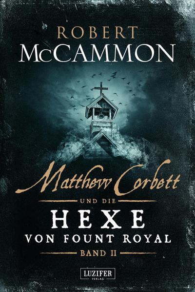 McCammon, R: Matthew Corbett und die Hexe von Fount Royal