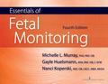 Essentials of Fetal Monitoring, Fourth Edition