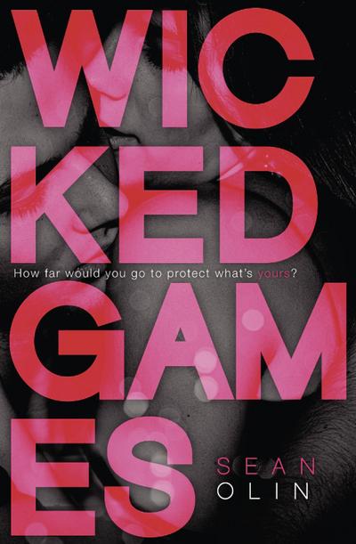 Wicked Games (Wicked Games, Book 1)