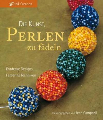 Die Kunst, Perlen zu fädeln