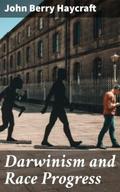 Darwinism and Race Progress