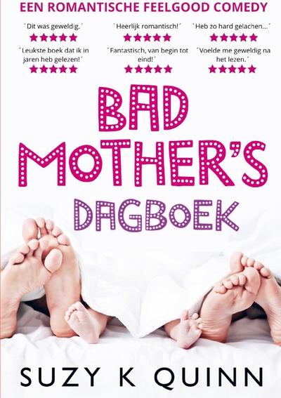 Bad Mother’s Dagboek