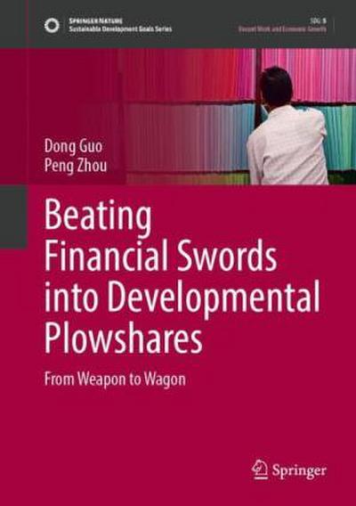 Beating Financial Swords into Developmental Plowshares