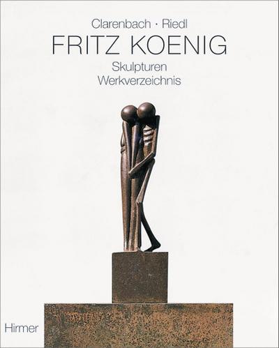Fritz Koenig, Werkverzeichnis, 2 Bde.
