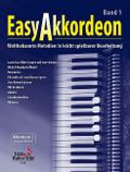 Easy Akkordeon Band 1Weltbekannte Melodien in leicht spielbarer Bearbeitung