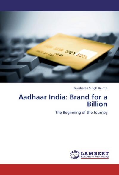 Aadhaar India: Brand for a Billion