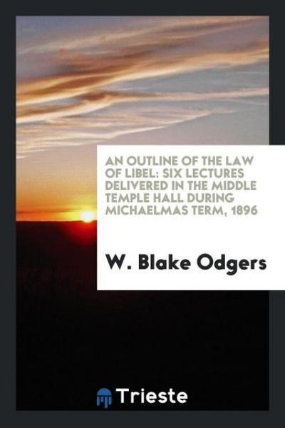 An Outline of the Law of Libel