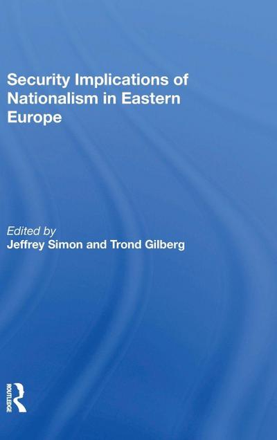 Security Implications Of Nationalism In Eastern Europe