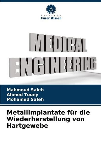 Metallimplantate für die Wiederherstellung von Hartgewebe