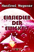 Einsiedler der Ewigkeit