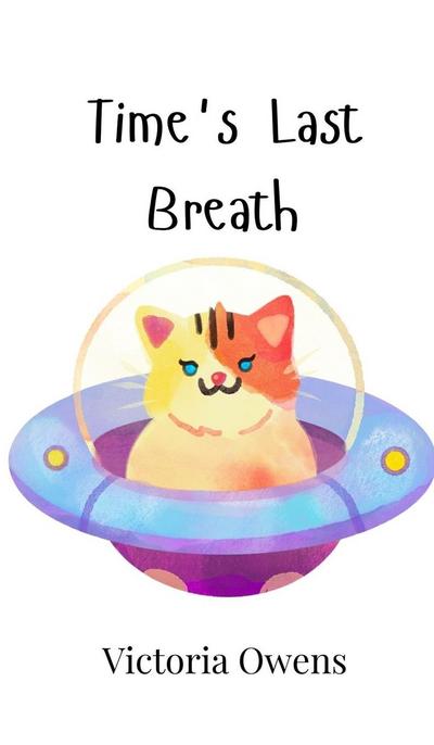 Time’s Last Breath