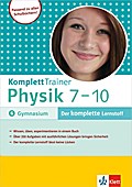 Klett Komplett Trainer Physik Klasse 7 - 10: für G