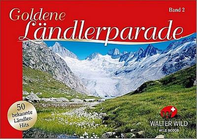 Goldene Ländlerparade 2:für Blasorchester