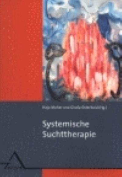Systemische Suchttherapie - Gisela Osterhold