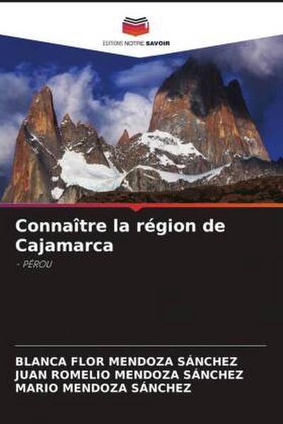 Connaître la région de Cajamarca