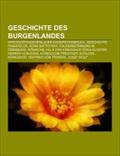 Geschichte des Burgenlandes: Kriegsgefangenenlager Kaisersteinbruch, Geschichte Pinkafelds, Ádám Batthyány, Volksabstimmung in Ödenburg, Römische ... Schloss Königshof, Vertrag von Trianon