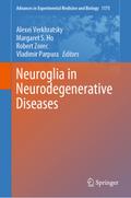 Neuroglia in Neurodegenerative Diseases