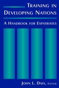 Training in Developing Nations: A Handbook for Expatriates