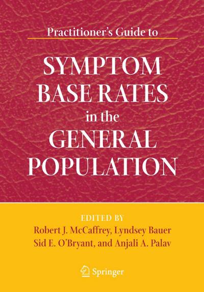 Practitioner’s Guide to Symptom Base Rates in the General Population