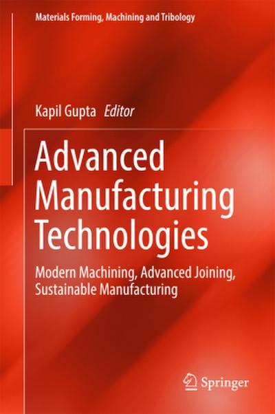 Advanced Manufacturing Technologies