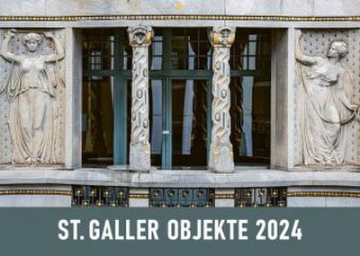 St. Galler Objekte 2024