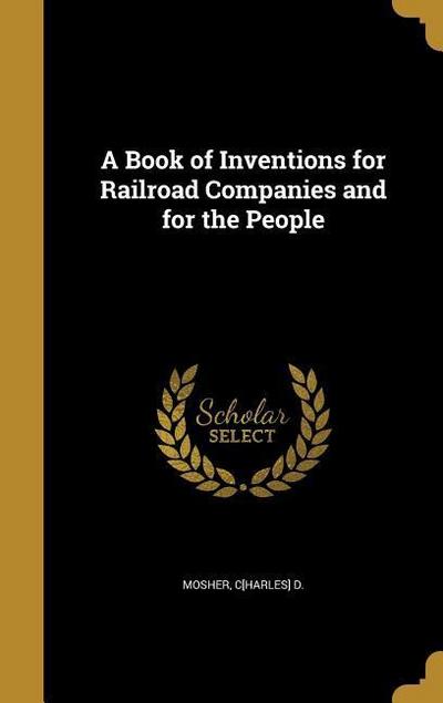 BK OF INVENTIONS FOR RAILROAD
