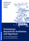 Praxiswissen Baurecht für Architekten und Ingenieu