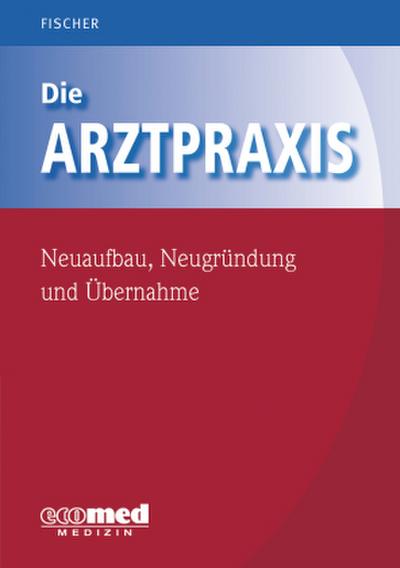 Die Arztpraxis