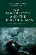 International Companion to James Macpherson and the Poems of Ossian