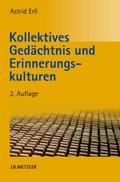 Kollektives Gedächtnis und Erinnerungskulturen
