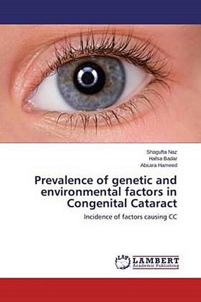 Prevalence of genetic and environmental factors in Congenital Cataract