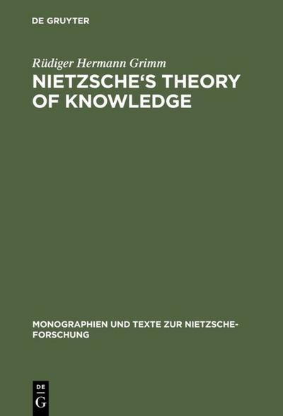 Nietzsche’s Theory of Knowledge