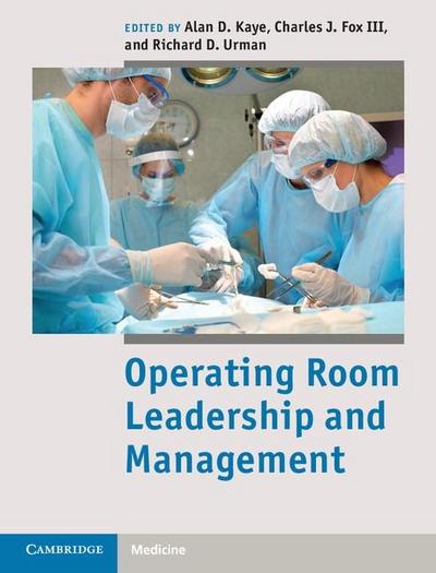 Operating Room Leadership and Management