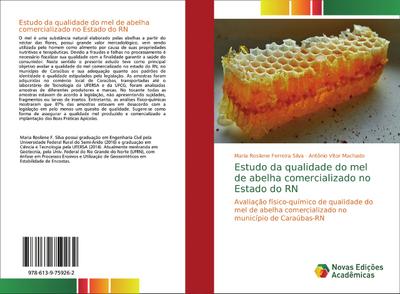 Estudo da qualidade do mel de abelha comercializado no Estado do RN