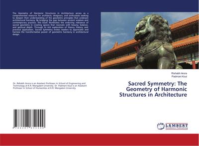 Sacred Symmetry: The Geometry of Harmonic Structures in Architecture